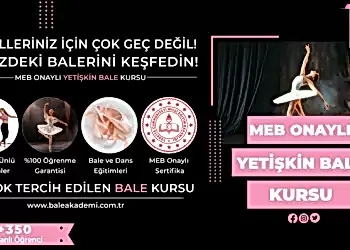Yetişkin Bale Kursu Fiyatları – Erken Kayıtta %50 İndirim Bale Akademi